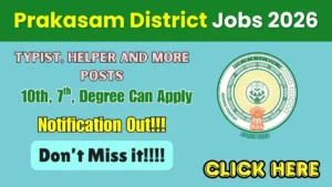 Prakasam District Recruitment 2026 – Apply Offline for 42 Typist, Helper and More Posts