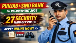 Punjab and Sind Bank Specialist Officers Recruitment 2026 Out – Apply Online 27 Posts