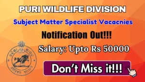 Puri Wildlife Division Recruitment 2026