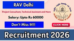RAV Delhi Recruitment 2026 – Apply Offline for Project Consultant, Technical Assistant and More Posts