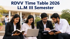 RDVV Time Table 2026 OUT for LL.M III Semester Revised Schedule