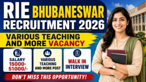 RIE Bhubaneswar Teaching Recruitment 2026