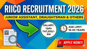 RIICO Recruitment 2026 Out – Apply Online 98 Junior Assistant, Draughtsman and Other Posts