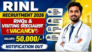 RINL Recruitment 2026 – Walkin for RHOs & Visiting Specialist Posts