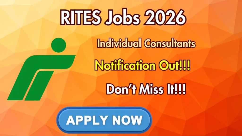 RITES Individual Consultants Recruitment 2026