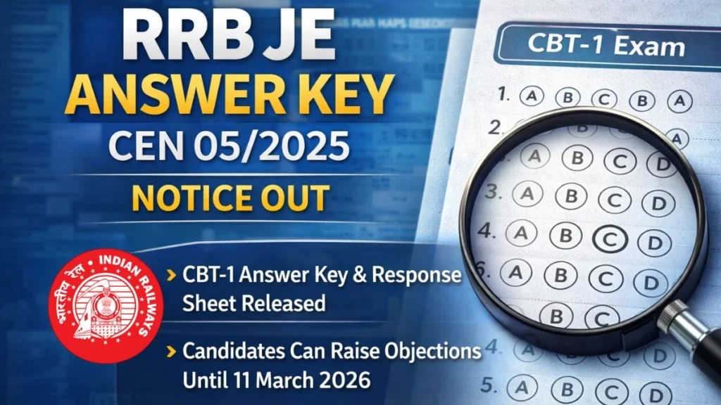 RRB JE Answer Key CEN 05/2025 Notice OUT