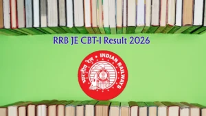 RRB JE CBT-I Result 2026 – Download Scorecard, Cut Off Marks