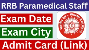 RRB Paramedical Staff Admit Card 2026 {Link} Exam Date, Hall Ticket Download