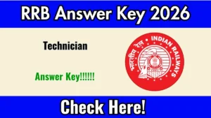 RRB Technician Answer Key 2026 Out Today