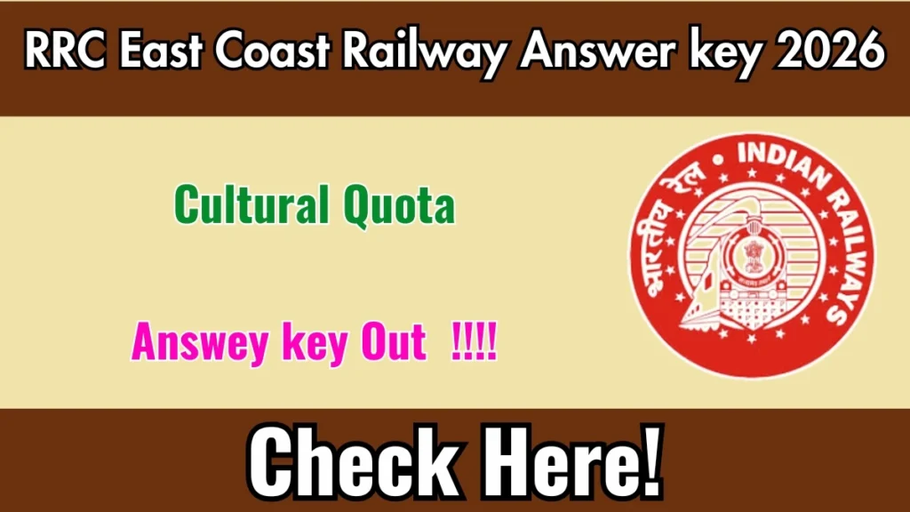 RRC East Coast Railway Cultural Quota Answer Key 2026 OUT