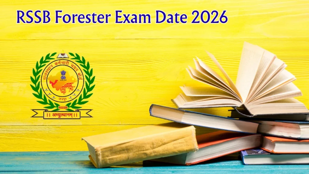 RSSB Forester Exam Date 2026 – Check Schedule, Shift Timings & Admit Card