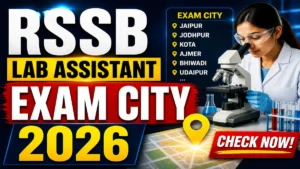 RSSB Lab Assistant Exam City Slip 2026 (Out) – Download Link Here