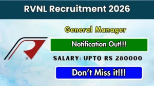 RVNL General Manager Recruitment 2026