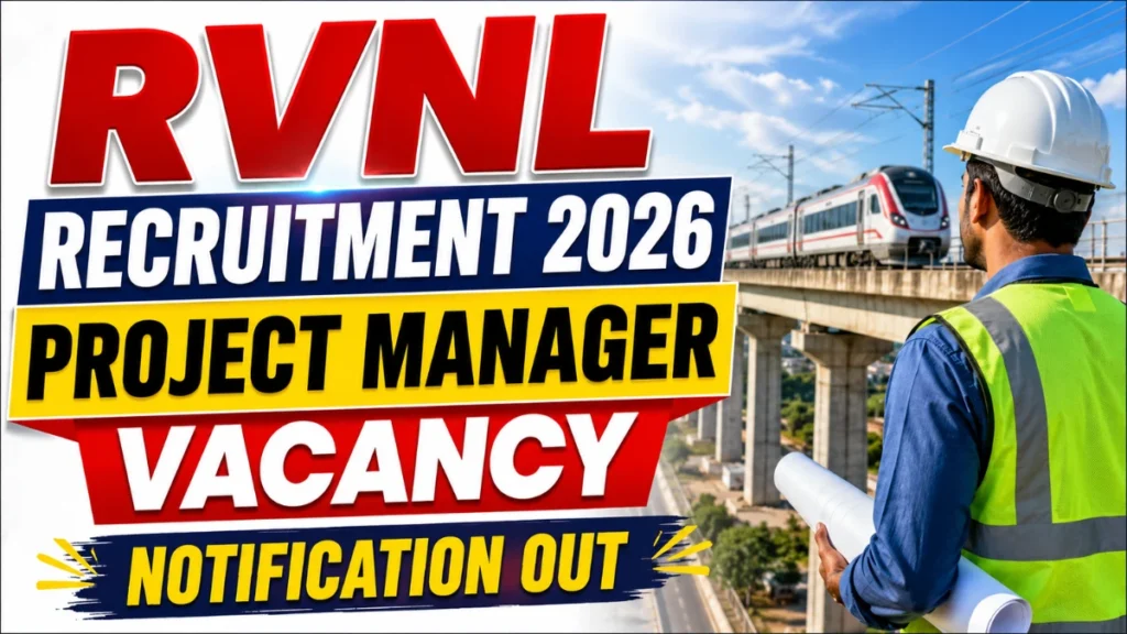 RVNL Project Manager Recruitment 2026