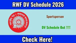 RWF Sportsperson DV Schedule 2026 OUT @ rwf.indianrailways.gov.in