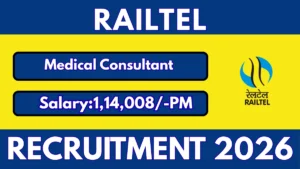 RailTel Medical Consultant Recruitment 2026