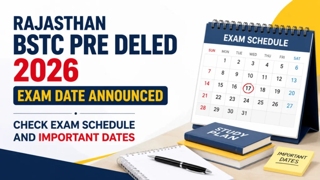 Rajasthan BSTC Pre DELED 2026 Exam Date Announced