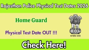 Rajasthan Home Guard Physical Test Date 2026 OUT (Direct Link)