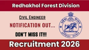 Redhakhol Forest Division Civil Engineer Recruitment 2026