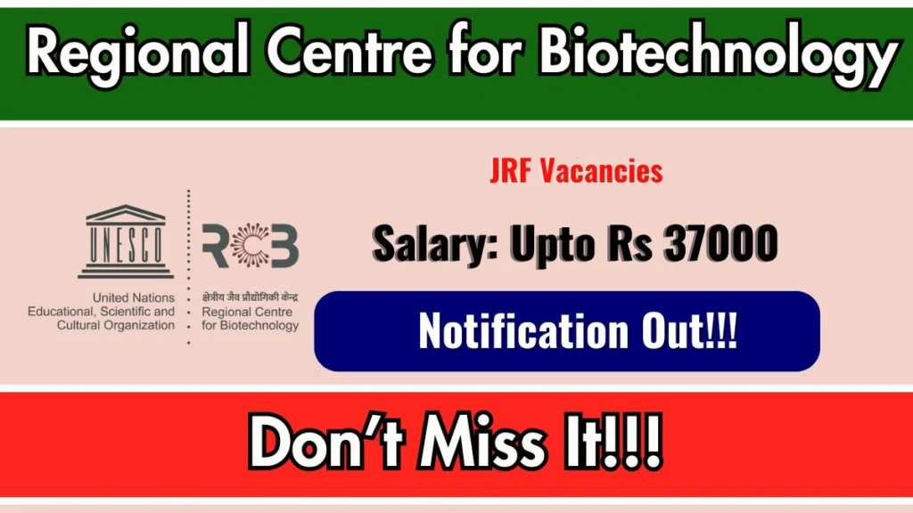 Regional Centre for Biotechnology Junior Research Fellow Recruitment 2026