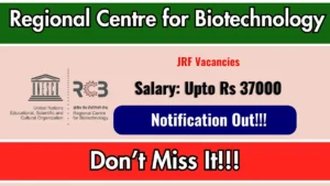 Regional Centre for Biotechnology Junior Research Fellow Recruitment 2026