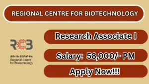 Regional Centre for Biotechnology Research Associate I Recruitment 2026