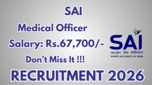 SAI Medical Officer Recruitment 2026