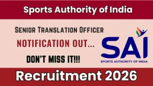 SAI Senior Translation Officer Recruitment 2026