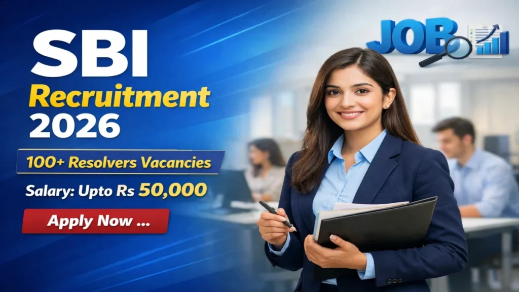 SBI Recruitment 2026 for Retired Officers as Resolvers