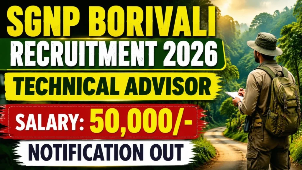 SGNP Borivali Technical Advisor Recruitment 2026