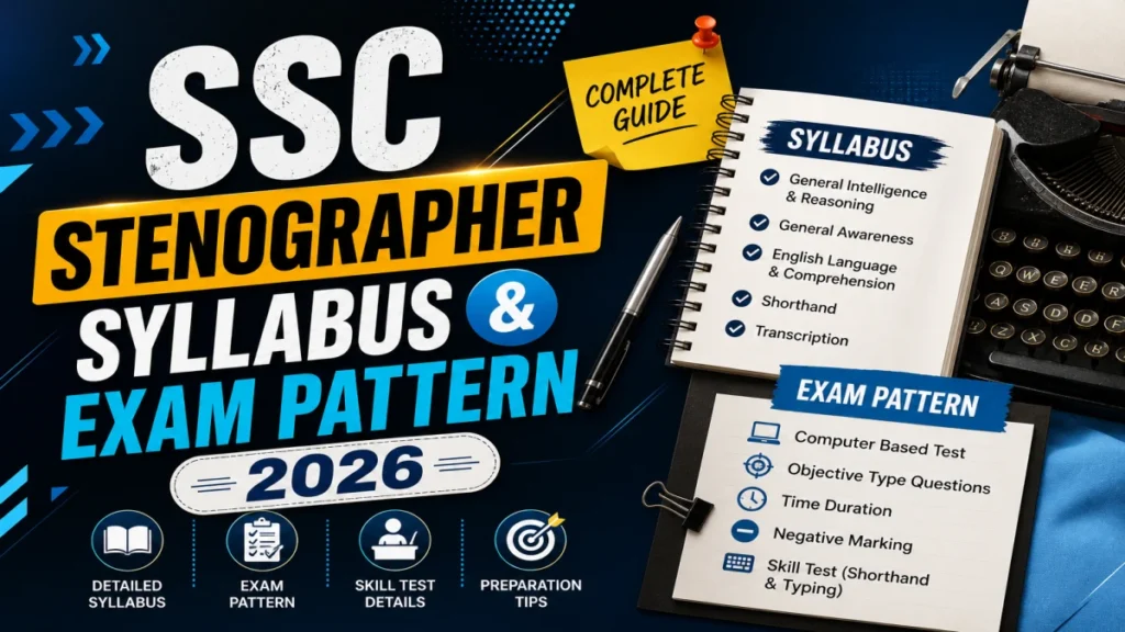 SSC Stenographer Syllabus and Exam Pattern 2026