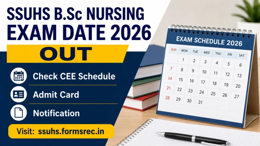 SSUHS B.Sc Nursing Exam Date 2026 Out