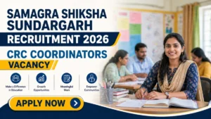 Samagra Shiksha Sundargarh CRC Coordinators Recruitment 2026