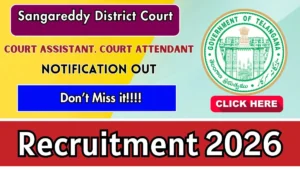Sangareddy District Court Recruitment 2026
