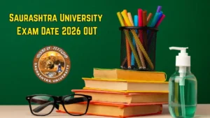 Saurashtra University Exam Date 2026 OUT