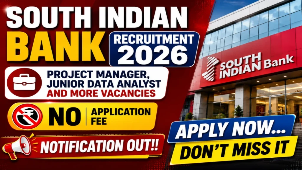 South Indian Bank Recruitment 2026 Notification Out