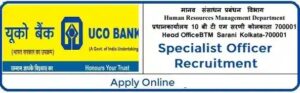 Specialist Officer Recruitment UCO Bank 2026