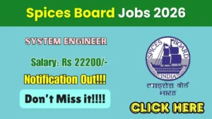 Spices Board System Engineer Recruitment 2026