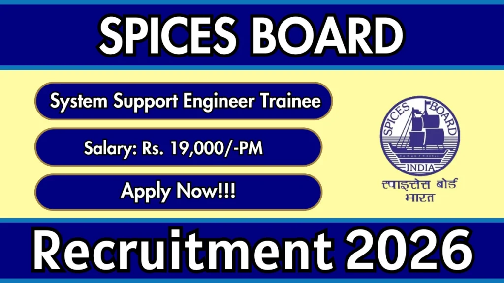 Spices Board System Support Engineer Trainee Recruitment 2026