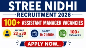 Stree Nidhi Credit Cooperative Federation Assistant Manager Notification 2026 Out – Apply Online for 123 Assistant Manager Vacancies