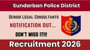 Sundarban Police District Senior Legal Consultants Recruitment 2026