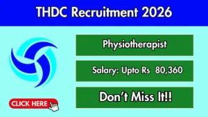 THDC Physiotherapist Recruitment 2026 – Apply Online