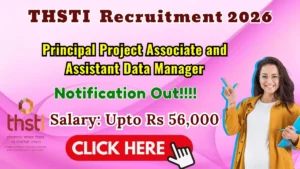 THSTI Recruitment 2026 – Apply Online for Principal Project Associate and Assistant Data Manager Posts
