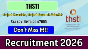 THSTI Recruitment 2026 – Walkin for Project Associate, Project Research Scientist Posts