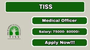 TISS Medical Officer Recruitment 2026