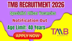 TMB SO Recruitment 2026 – Apply Online