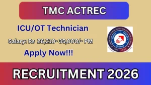 TMC ACTREC ICU/OT Technician Recruitment 2026
