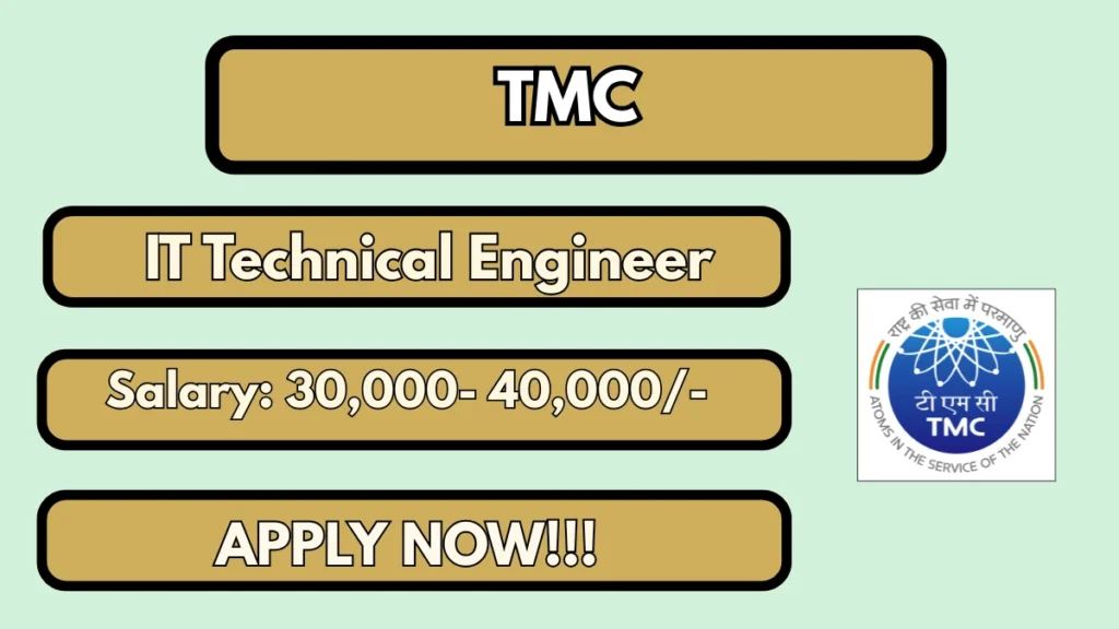 TMC IT Technical Engineer Recruitment 2026