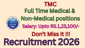 TMC Recruitment 2026 – Apply Online for 13 Full time Medical & Non-Medical positions Posts