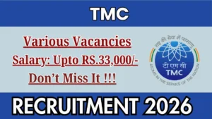 TMC Recruitment 2026 – Walkin for 62 Clerk, Nurse and More Posts